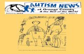This is the First Issue of Autism News Orange County & the Rest … · 2012-08-30 · Clin. Psych., Editor Where it All Began: The Interagency Autism Group Janis White I t all began