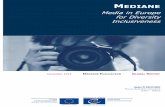 MEDIANE - COE · 2014-12-27 · EDIANE rationale, it was expected that the majority of these reports would not necessarily be on the subject of media discrimination, exclusion or
