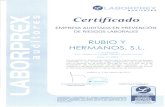  · audit ores Certificado EMPRESA AUDITADA EN PREVENCIÓN DE RIESGOS LABORALES RUBIO Y HERMANOS, SOL. C.I.F. B45205630 Ctra. Velada, s/n - 45686 Calera y Chozas (Toledo)