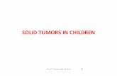 SOLID TUMORS IN CHILDREN · 2016-04-11 · IAP UG Teaching slides 2015-16 SOLID TUMORS IN CHILDREN • BRAIN TUMORS The second most common malignancy in childhood and adolescence.