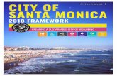 Attachment 1 CITY OF SANTA MONICA...Over the course of Fiscal Year 2017-2018, the City of Santa Monica restructured its biennial budget as a Framework, connecting key departmental