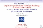 ESSLLI 2018 course =1=XLogics for Epistemic and Strategic ... · Lecture 3: Logics for strategic reasoning with complete information Valentin Goranko Stockholm University ESSLLI 2018