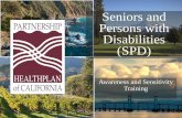 Seniors and Persons with Disabilities (SPD)...• Pyromania • Kleptomania. Eureka | Fairfield | Redding | Santa Rosa. How Many Have Disabilities? Americans 20%. Californians 19%.
