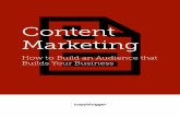 Content Marketing · CONTENT MARKETING: HOW TO BUILD AN AUDIENCE THAT BUILDS YOUR BUSINESS 7 Lack of trust You can always get social media attention by being a brat, a pest, or a
