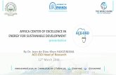 AFRICA CENTER OF EXCELLENCE IN ENERGY FOR …AFRICA CENTER OF EXCELLENCE IN ENERGY FOR SUSTAINABLE DEVELOPMENT presentation 1 By Dr. Jean de Dieu Khan HAKIZIMANA ACE-ESD Head of Research