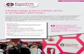 FRANCHISE EXPO PARIS 201 A DYNAMIC EDITION...The contest organised by the Fédération française de la franchise, with its ''Collège des Experts'', in partnership with Franchise