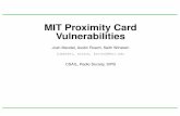 MIT Proximity Card Vulnerabilitiesweb.mit.edu/keithw/Public/MIT-Card-Vulnerabilities-March31.pdf · Reader and mimic let us copy proximity card, track users. Can they also steal a