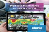elunic Flyer 2019 Predictive-Maintenance singlepages€¦ · Um die Instandhaltung aller Geräte, Maschinen, Bauelemente oder allgemein gesagt technischen Geräten sicherzustellen,