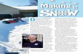 Making it · snowiest city in the United States, (and one of the snowiest in the world) but he wanted more of the white stuff. Using instructions from the Internet, Law-rence, a letter