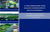 A FRAMEWORK FOR MAJOR EMERGENCY MANAGEMENT · summarise the commitment to effective Major Emergency Management; The Major Emergency Plan Format A common format ensures that the common