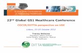22 nd Global GS1 Healthcare Conference · • DITTA is the Global Diagnostic Imaging, Healthcare IT, and Radiation Therapy Trade Association • DITTA is associations of manufacturers
