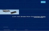 2.54 mm Single Row Connector (SRC) MaxiBridge™ · 2 Catalog E 074593 02/10 Edition 7 2.54 mm Single Row Connectors (SRC) MaxiBridge™ General The 2.54 mm single row cable connector