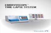embryoscope time-lapse system - parallabs.com · Volatile organic compounds Removed by active carbon filter Particles Removed by HEPA filter which retains 99.97 % particles >0.3 µm