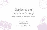 Distributed and Federated Storagemosse/courses/cs2510/... · ipfs.draft3.pdf (served via IPFS, neat) Network File System NFS: A Traditional and Classic Distributed File System. Problem