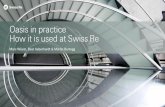 Oasis in practice How it is used at Swiss Re3e49acc4-04dd-489d... · – Thought leadership; innovation and access to community – Oasis will drive the diversification of risk view!