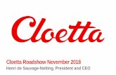 Cloetta Roadshow November 2018 · Cloetta Roadshow November 2018 Henri de Sauvage-Nolting, President and CEO . ... Q1 Q2 Q3 Q4 Q1 Q2 Q3 Q4 Q1 Q2 Q3 2016 2017 2018 Sales development
