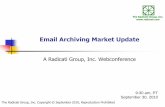 Email Archiving Market Update€¦ · • Reduce litigation costs and risks IBM Content Collector for Email IBM Content Collector for File Systems IBM Content Collector for Microsoft