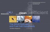 The Wind-Hydrogen and Fueld Cell OpportunityRegenerative Fuel Cell Systems Today’s self-fuelling solution for intermittent applications Hydrogen Generation (Electrolysis) Power Generation