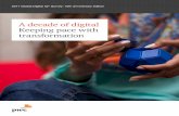 A decade of digital Keeping pace with transformation€¦ · 2007–2017: A decade of Digital IQ Digital progress is fairly consistent. In 2007, the average Digital IQ was similar
