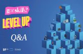 Presentazione standard di PowerPoint · 6 Skills and Education Pilot - Q&A Got Skills? Level Up Deadline of the Call Deadline When is the deadline to apply to the programme? How long