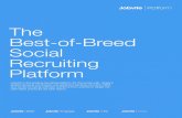 The Best-of-Breed Social Recruiting Platform · Get to the talent faster by tapping into all potential talent pools, and not just third-party databases. Then convert prospects—including