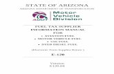 STATE OF ARIZONAFuel Tax Report Profile - Designate on the Fuel Tax Report Profile the tax reporting and licensing contacts for your company. Multiple Fuel Tax Managers / Administrators