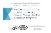 Medicaid Fraud Control Units Fiscal Year 2015 Annual ... · Medicaid Fraud Control Units FY 2015 Annual Report (OEI-07-16-00050) 4 . Fraud cases accounted for 71 percent of convictions