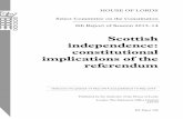 Scottish independence: constitutional implications of the ... · Scottish Parliament and Government, though important provisions in it have yet to be commenced. 3 Agreement between