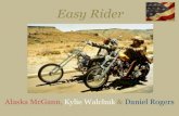 Easy Rider - University of Washingtonfaculty.washington.edu/kgb/independent/powerpoint/Easy_Rider.pdf · That is the question. “If Easy Rider started American independent film,