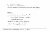 The CEDAR-GEM System Thomas Immel (University of ...gem.epss.ucla.edu/.../2011_Immel_System_Science.pdf · Thomas Immel (University of California, Berkeley), CEDAR-GEM 2011, Santa