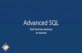 Advanced SQL - CRITFC · • Original SEQUEL Whitepaper • W3Schools.com Intro to Basic SQL • PRAGIM Technologies SQL Video Tutorials • Microsoft T-SQL Reference. Links • Microsoft