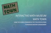 Interactive Math Museum · •1st Step: Ask a teammate •2nd Step: Raise hand for teacher •Students use the “I’m DONE” signal and teacher checks. That student serves as the