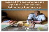 LOCAL PROCUREMENT BY THE CANADIAN MINING INDUSTRY · Mining Shared Value works to put local procurement at the centre of corporate social responsibility (CSR) across the Canadian