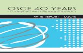 OSCE 40 YEarS - Wider Security Network · In light of the upcoming 40th anniversary of the signing of the Helsinki Final Act, the Organization for Security and Cooperation in Europe