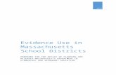 Evidence Use in Massachusetts School Districts€¦ · Web viewEvidence Use in Massachusetts School Districts Prepared for the Office of Planning and Research Massachusetts DEpartment