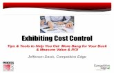 Exhibiting Cost Control - PROCESS EXPO · • Helped clients generate over $750,000,000 million in tradeshow results. For a complimentary teleconsultation CALL 800-700-6174 in US
