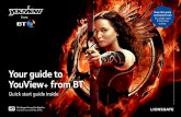 All Rights Reserved. Your guide to YouView + from …...In the TV Guide, use Ch and to move up or down a page at a time. In the TV Guide, use or to move forward or back 24hrs (or a