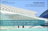 Mastering - Startseite...AutoCAD 2010, Mastering AutoCAD 2011 and AutoCAD LT 2011, and Introducing AutoCAD 2009. Rick Graham is a CAD/IT Manager at James R. Holley & Associates, Inc.