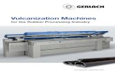 Vulcanization Machines - gerlach-machinery.com...Focusing on environment and costs! Gerlach vulcanization machines have a high ener-gy efficiency and emit almost no pollutants or smells.