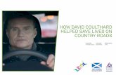 HOW DAVID COULTHARD HELPED SAVE LIVES ON COUNTRY …stars14.marketingsocietyscotland.com/wp-content... · TV screengrabs. RADIO SCRIPT We hear a guy speak in a confident, arrogant