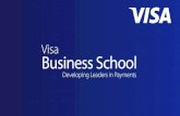 Grow your business. - Visa Business Schoolpub.visabusinessschool.com/marketing/pdf/vbs_presentation_sep2015_en.pdfGrow your business. The payments industry is complex, competitive,