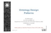 Ontology Design PatternsOntology Design Patterns An ontology design pattern is a reusable successful solution to a recurrent modeling problem October 4, 2011 6 Department of Computer