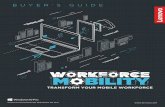 WM BuyersGuide v05-WindowsWorkforce Mobility Security has multiple facets. With a mobile workforce, there are always impending risks of device theft, data accessibility, malware attacks
