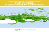 Sustainable growth from bioeconomy THE FINNISH ......The history of the bioeconomy in Finland begins from the era when the ice sheet started reced-ing some 10,000 years ago. The first