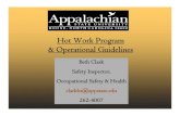 Hot Work Program & Operational Guidelines...(Dial 8000 from campus telephones). Responsibilities of Fire Watch Personnel: • Ensure safe conditions are maintained during hot work