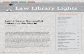Law Library Lights - LLSDC · separate—will be known as Dentons. Other recent global mergers include K&L Gates absorbing Middletons, and Norton Rose uniting with Fulbright & Jaworski