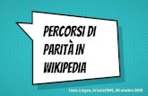 WIKIPEDIA PARITÀ IN PERCORSI DIwiki.wikimedia.it/images/3/35/Percorsi_di_parità... · Attendibilità e affidabilità di Wikipedia “Wikipedia è di tutti, nel bene e nel male”