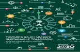 TOWARDS SAUDI ARABIA’S SUSTAINABLE TOMORROW Develop… · 17 Sustainable Development Goals (SDGs) during the United Nations Summit held in September 2015, demonstrates the resolve