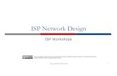 ISP Network Design · Hosting Customer VMs core DC core DC. Network Operations Centre pManagement of the network infrastructure pTechnology: nGateway router, providing direct and