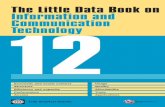Information and 12 Technology - ITU€¦ · Data Group team included Azita Amjadi, Federico Escaler, Buyant Erdene Khaltarkhuu, Alison Kwong, Jomo Tariku, and William Prince. The